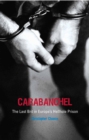 Carabanchel : The Last Brit in Europe's Hellhole Prison - Book