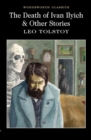 The Death of Ivan Ilyich & Other Stories - Book