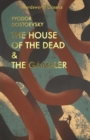 The House of the Dead / The Gambler - Book