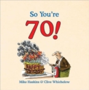 So You're 70! - Book