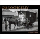 Old Lochgelly - Book