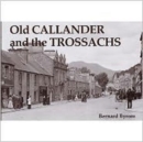 Old Callander and the Trossachs - Book