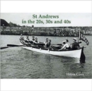 St Andrews in the 20s, 30s and 40s - Book