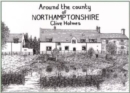 Around the County of Northamptonshire - Book