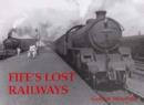Fife's Lost Railways - Book