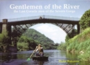 Gentlemen of the River : The Last Coraclemen of the Severn Gorge - Book