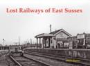 Lost Railways of East Sussex - Book