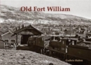 Old Fort William - Book