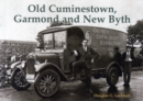 Old Cuminestown, Garmond and New Byth - Book