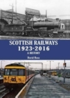 Scottish Railways 1923-2016 : A History - Book