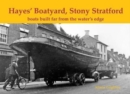 Hayes' Boatyard, Stony Stratford : boats built far from the water's edge - Book