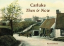Carluke Then & Now - Book