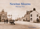 Newton Mearns Then & Now - Book