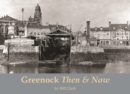 Greenock Then and Now - Book
