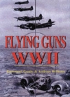 Flying Guns WW2 - Book
