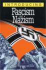 Introducing Fascism and Nazism : A Graphic Guide - Book