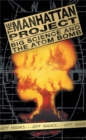 The Manhattan Project : Big Science and the Atom Bomb - Book