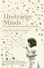 Unstrange Minds : A Father Remaps the World of Autism - Book