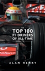 The Top 100 Formula One Drivers of All Time - Book