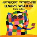 Elmer's Weather (English-Bengali) - Book