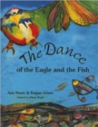 The Dance of the Eagle and the Fish - Book