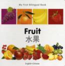 My First Bilingual Book -  Fruit (English-Chinese) - Book