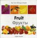 My First Bilingual Book -  Fruit (English-Russian) - Book