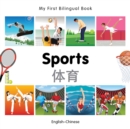 My First Bilingual Book -  Sports (English-Chinese) - Book