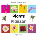 My First Bilingual Book -  Plants (English-German) - Book
