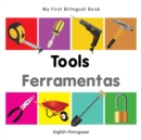 My First Bilingual Book -  Tools (English-Portuguese) - Book