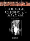 Urological Disorders of the Dog and Cat : Investigation, Diagnosis, Treatment - Book