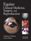Equine Clinical Medicine, Surgery and Reproduction - Book