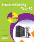 Troubleshooting Your PC in easy steps, 2nd edition - eBook