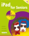 iPad for Seniors in easy steps : Covers all iPads with iPadOS 13, including iPad mini and iPad Pro - Book