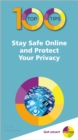 100 Top Tips - Stay Safe Online and Protect Your Privacy - Book