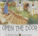 Open the Door : A 'lift-the-flap' board book - Book