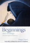 Beginnings and Endings (and what happens in between) : Daily Bible readings from Advent to Epiphany - Book