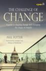 The Challenge of Change : A Guide to Shaping Change and Changing the Shape of Church - Book