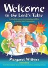 Welcome to the Lord's Table : A Practical Course for Preparing Children to Receive Holy Communion - Book