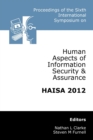Proceedings of the Sixth International Symposium on Human Aspects of Information Security & Assurance: HAISA - Book
