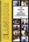 100 Keywords and Definitions for Mathematics : General Concepts and Trigonometry - Book