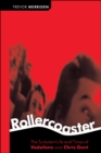 Rollercoaster : The Turbulent Life and Times of Vodafone and Chris Gent - Book