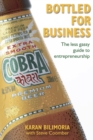 Bottled for Business : The Less Gassy Guide to Entrepreneurship - Book
