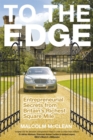 To The Edge : Entrepreneurial Secrets from Britain's Richest Square Mile - eBook