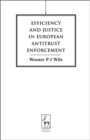 Efficiency and Justice in European Antitrust Enforcement - Book