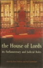 The House of Lords : Its Parliamentary and Judicial Roles - Book