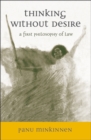 Thinking without Desire : A First Philosophy of Law - Book