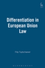 Differentiation in European Union Law - Book
