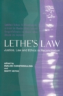 Lethe's Law : Justice, Law and Ethics in Reconciliation - Book