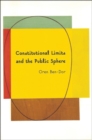 Constitutional Limits and the Public Sphere : A Critical Study of Bentham's Constitutionalism - Book